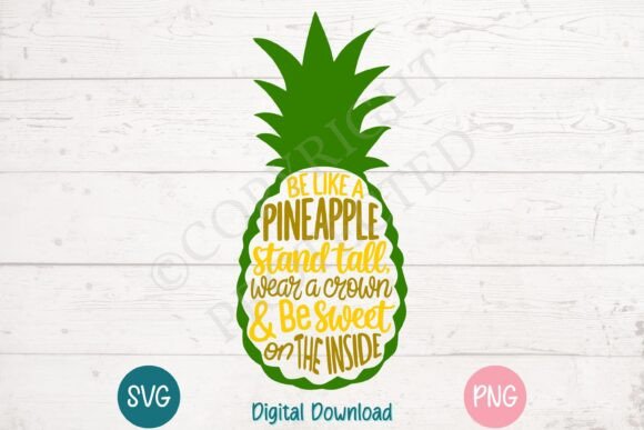 A Designer's Review of the Be Like a Pineapple Typography Quote