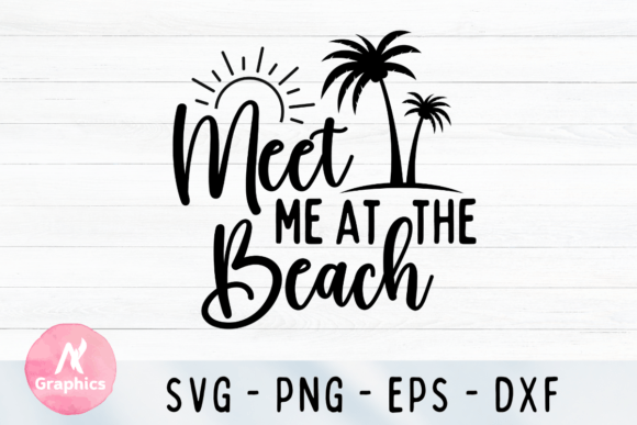 A Designer's Take on Meet Me at the Beach SVG